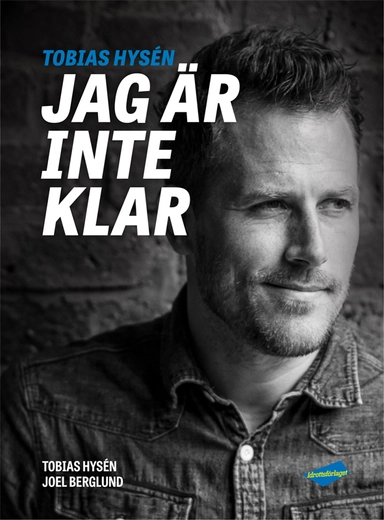 Jag är inte klar; Joel Berglund, Tobias Hysén; 2019