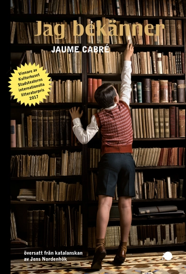 Jag bekänner; Jaume Cabré; 2016