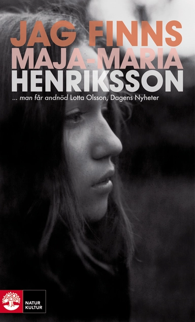 Jag finns; Maja-Maria Henriksson; 2010