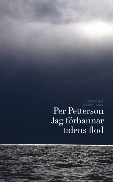 Jag förbannar tidens flod; Per Petterson; 2009