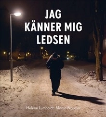 Jag känner mig ledsen