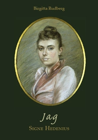 Jag Signe Hedenius : släkterna Winbom - Hedenius under 1600-, 1700- och 1800-talen