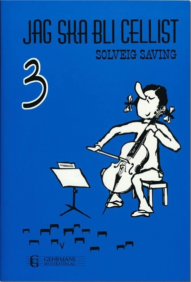 Jag ska bli cellist 3; Solveig Saving; 1997