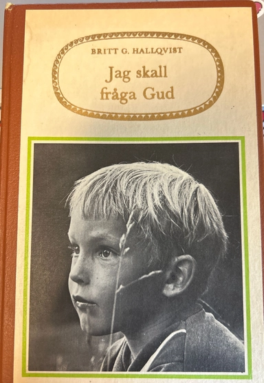 Jag skall fråga Gud; Britt G. Hallqvist, Veronica Leo; 1977