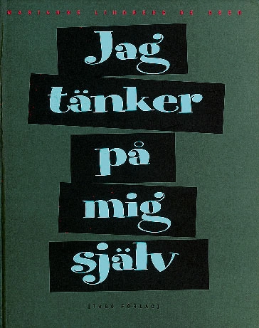 Jag tänker på mig själv; Marianne Lindberg De Geer; 1994
