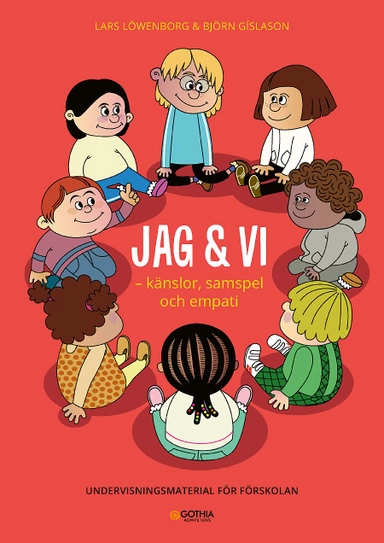 Jag & vi : känslor, samspel och empati - undervisningsmaterial för förskolan