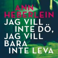 Jag vill inte dö, jag vill bara inte leva