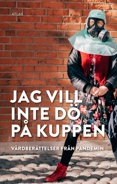 Jag vill inte dö på kuppen; Michelle Wahrolén; 2022