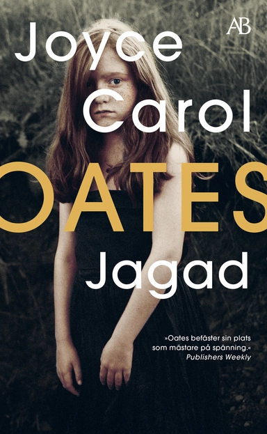 Jagad; Joyce Carol Oates; 2021