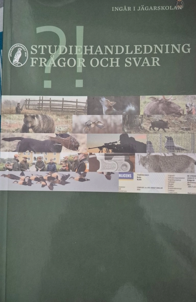 Jägarskolan : Svenska Jägareförbundets kursbok för jägarutbildningen; Sten Christoffersson; 2014