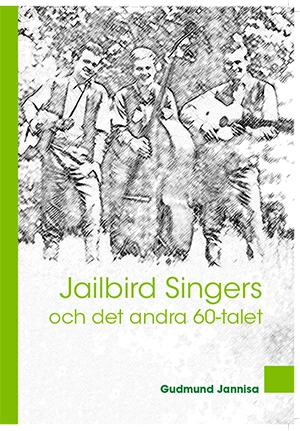 Jailbird Singers; Gudmund Jannisa; 2015