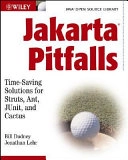 Jakarta Pitfalls: Time-Saving Solutions for Struts, Ant, JUnit, and Cactus