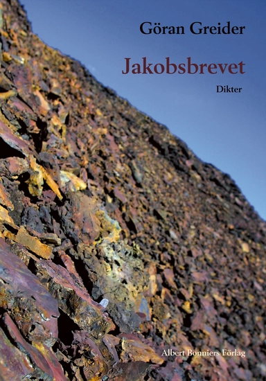 Jakobsbrevet : dikter; Göran Greider; 2004