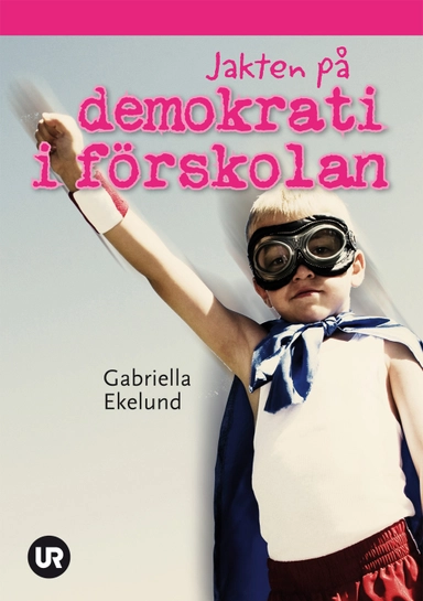 Jakten på demokrati i förskolan