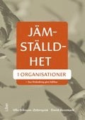 Jämställdhet i organisationer : hur förändring görs hållbar