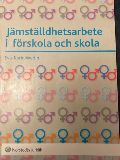 Jämställdhetsarbete i förskola och skola; Eva-Karin Wedin; 2009