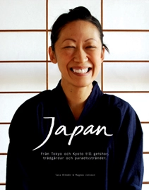 Japan - Från Tokyo och Kyoto till geishor, trädgårdar och paradisstränder.