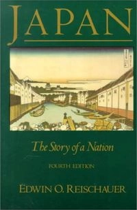 Japan : the story of a nation; Reischauer; 1990