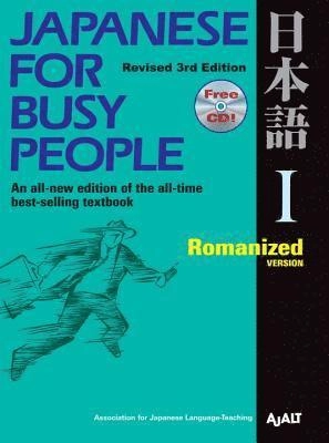 Japanese for busy people : [an all-new edition of the all-time best-selling textbook]. · Romanized version, 1