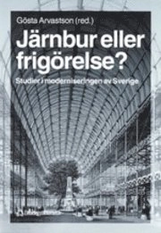 Järnbur eller frigörelse?