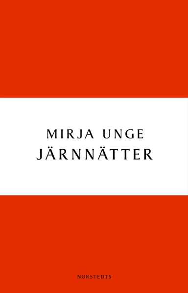 Järnnätter; Mirja Unge; 2010