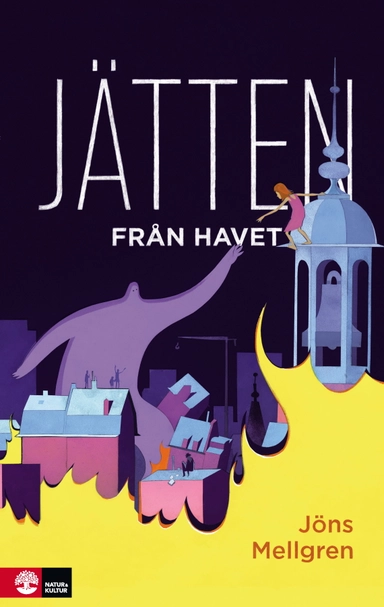 Jätten från havet; Jöns Mellgren; 2016