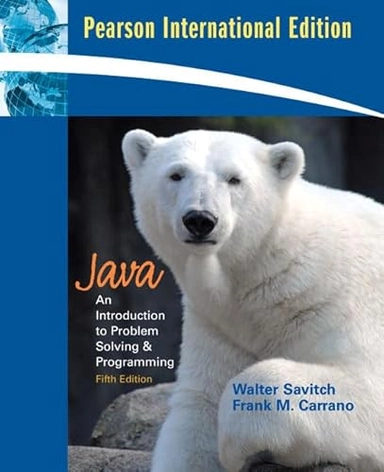 Java : an introduction to problem solving & programming; Walter Savitch; 2009