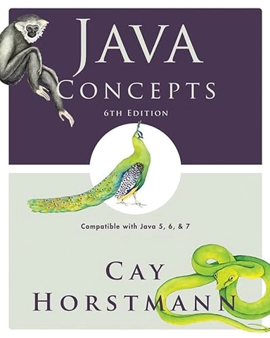 Java concepts : [compatible with Java 5, 6, and 7]