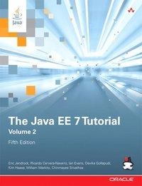Java EE 7 tutorial [Elektronisk resurs]; Eric Jendrock, Ricardo Cervera-navarro, Ian Evans; 2014