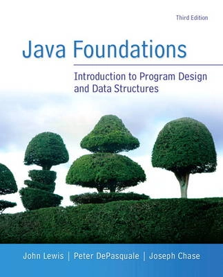 Java foundations : introduction to program design & data structures; John Lewis; 2014