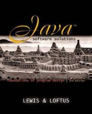 Java software solutions : foundations of program design