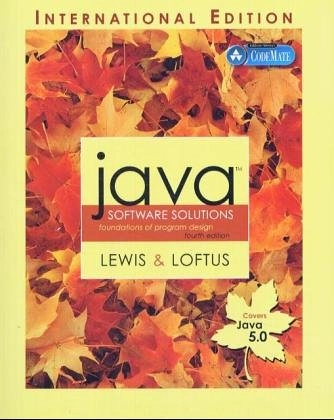 Java software solutions : foundations of program design; John Lewis; 2005