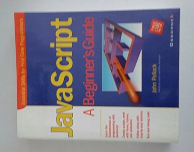 JavaScript : a beginner's guide