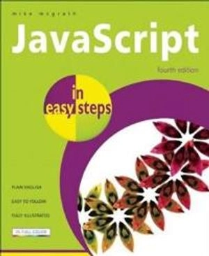 Javascript in easy steps; Mike McGrath; 2009