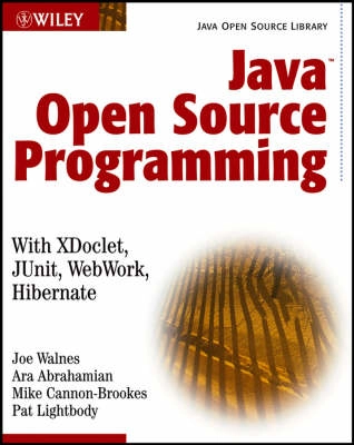 JavaTM Open Source Programming: with XDoclet, JUnit, WebWork, Hibernate