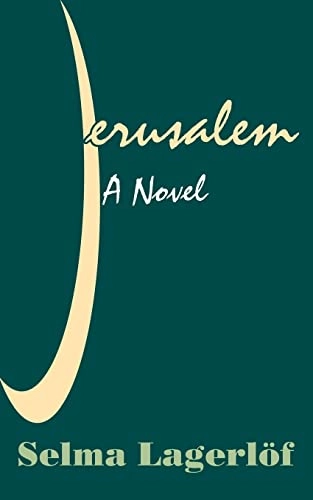Jerusalem; Selma Lagerlöf, Velma Swanston Howard, Henry Goddard Leach; 2003