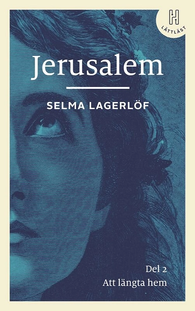 Jerusalem. Del 2 (lättläst) : att längta hem