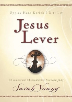 Jesus lever; Sarah Young; 2015
