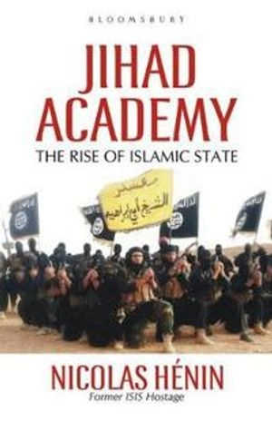 Jihad Academy; Nicolas Hénin; 2015