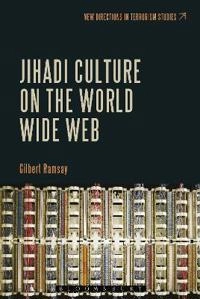 Jihadi Culture on the World Wide Web
