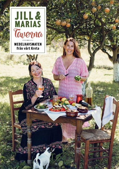 Jill & Marias Taverna: medelhavsmaten från vårt Kreta; Jill Johnson, Maria Molin Ljunggren; 2019