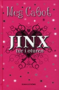 Jinx : tur i oturen; Meg Cabot; 2010
