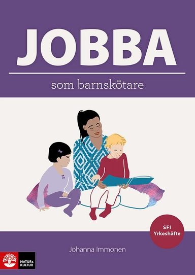 Jobba som barnskötare; Johanna Immonen; 2023