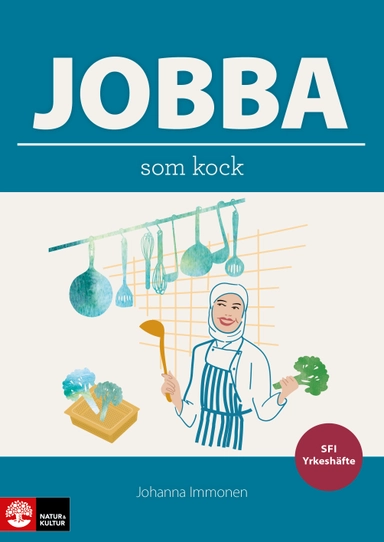 Jobba som kock; Johanna Immonen; 2021