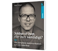 Jobbar vi ihop, eller bara samtidigt?; Hasse Carlsson; 2013
