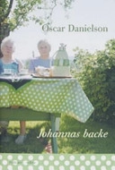 Johannas backe; Oscar Danielson; 2006