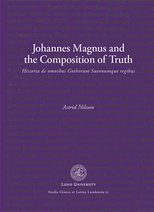 Johannes Magnus and the Composition of Truth
