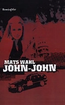 John-John; Mats Wahl; 1999