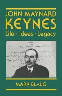 John Maynard Keynes : life, ideas, legacy; Mark Blaug; 1990
