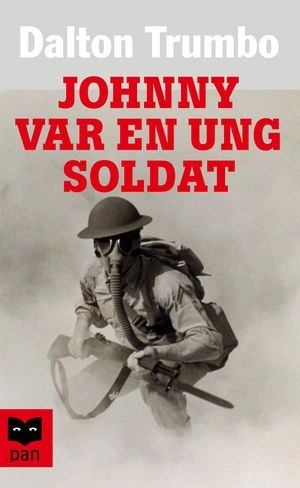 Johnny var en ung soldat; Dalton Trumbo; 2003